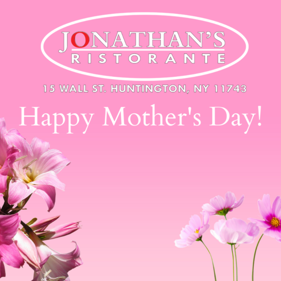 Make A Mother’s Day Reservation At Jonathan’s